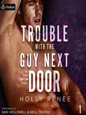cover image of Trouble with the Guy Next Door